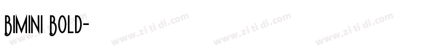 Bimini Bold字体转换
